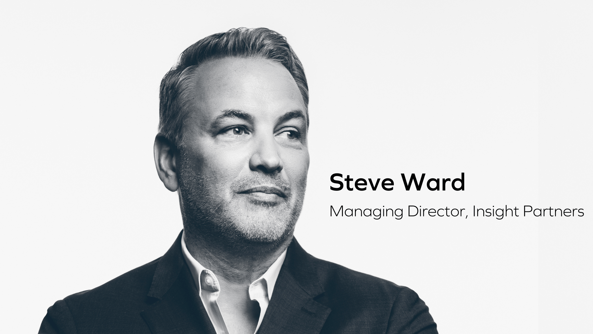 Steve Ward Managing Director, Insight Partners