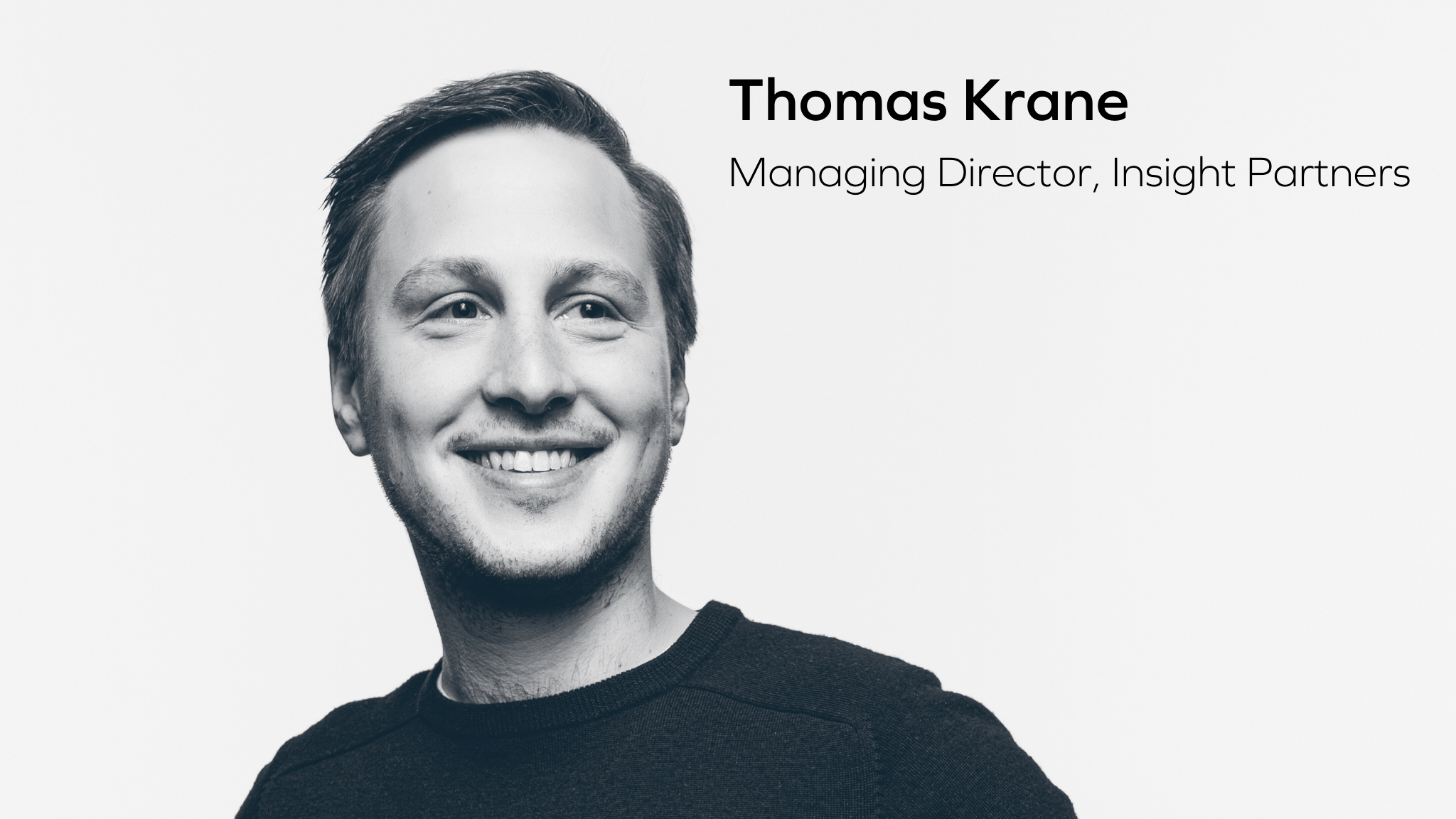 Thomas Krane Managing Director, Insight Partners